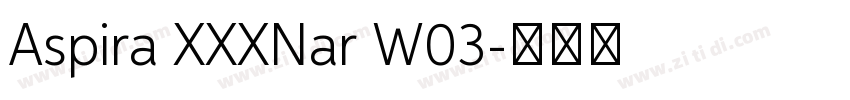 Aspira XXXNar W03字体转换